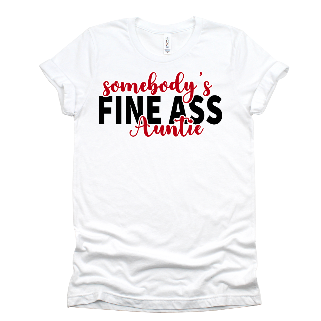 Fine Ass Tee