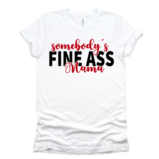 Fine Ass Tee