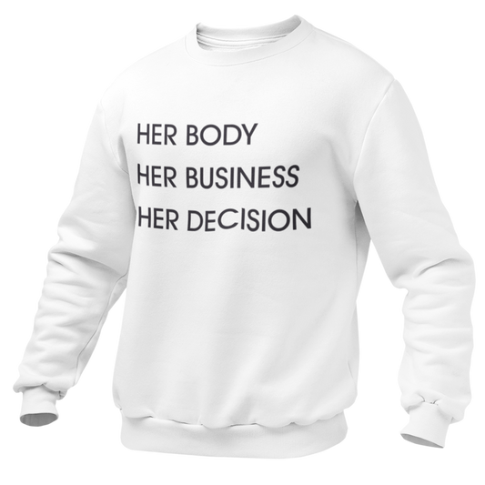 My Body, Her Body Sweatshirt/Hoodie